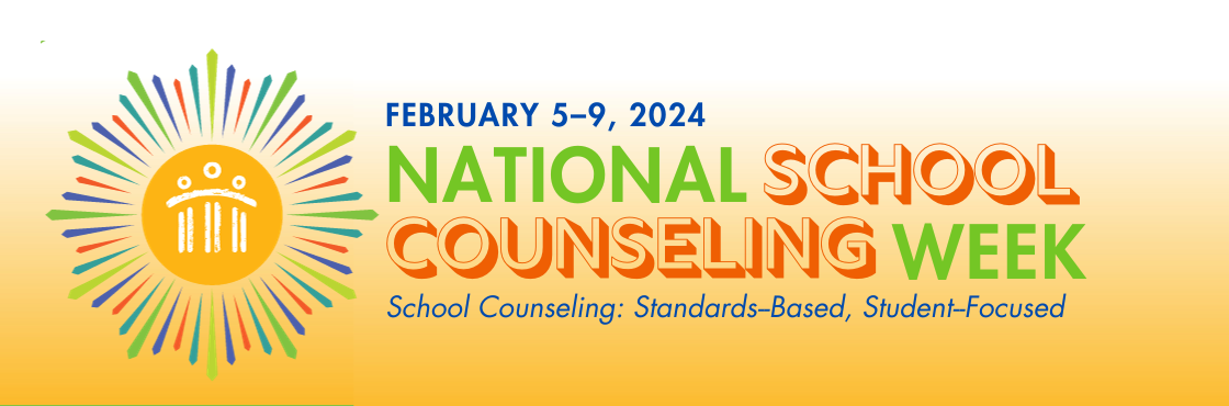 Feb 5-9, 2024 National School Counseling week