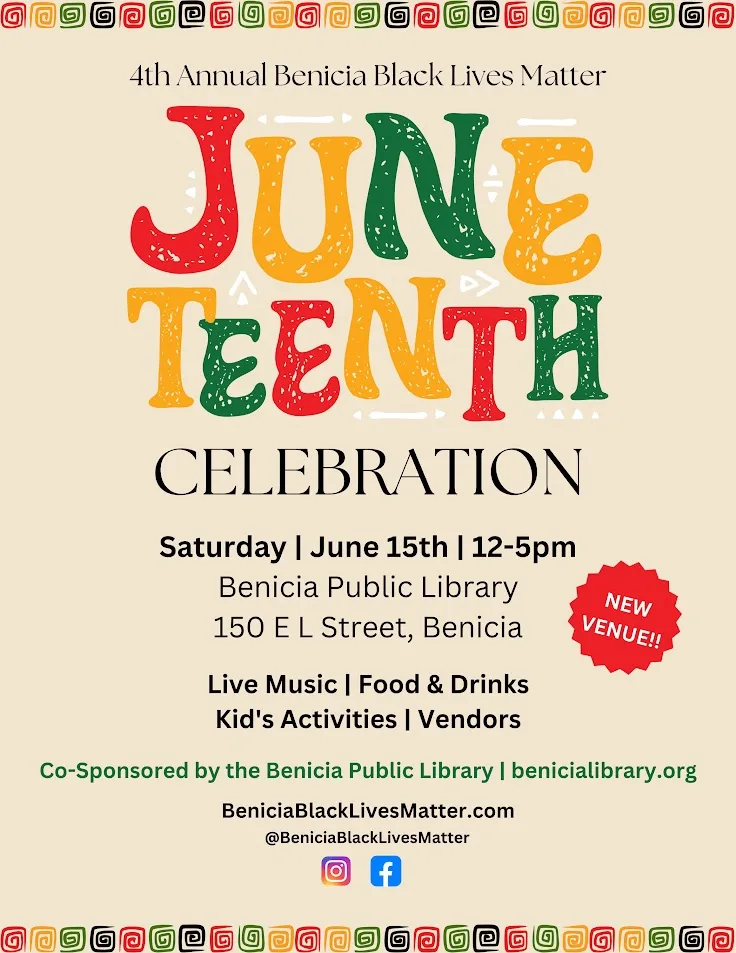 June teenth celebration saturday june 15th 12-5pm benicia public library